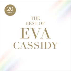 Eva Cassidy - The Best Of Eva Cassidy ryhmässä CD @ Bengans Skivbutik AB (551609)