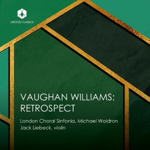 London Choral Sinfonia - Ralph Vaughan Williams: Retrospect ryhmässä CD @ Bengans Skivbutik AB (5516094)