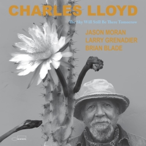 Charles Lloyd - The Sky Will Still Be There Tomorro ryhmässä Kommande produkter - 10 procent @ Bengans Skivbutik AB (5516106)