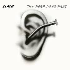 Slade - Till Deaf Do Us Part ryhmässä -Start Vinyl @ Bengans Skivbutik AB (5516156)