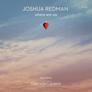 Joshua Redman - Where Are We ryhmässä Minishops / Joshua Redman @ Bengans Skivbutik AB (5516548)