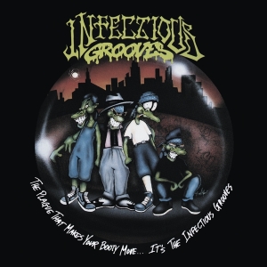 Infectious Grooves - The Plague That Makes Your Booty Move.... It's The Infectious Grooves ryhmässä CD @ Bengans Skivbutik AB (5516643)