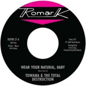 Towana & The Total Destruction / Ty - Wear Your Natural, Baby / If I Can' ryhmässä VINYYLI @ Bengans Skivbutik AB (5516906)