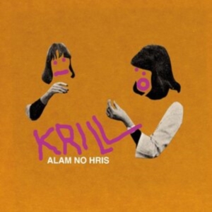 Krill - Alam No Hris ryhmässä VINYYLI @ Bengans Skivbutik AB (5516996)
