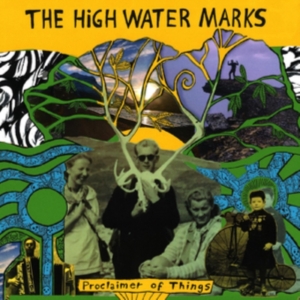 High Water Marks The - Proclaimer Of Things ryhmässä VINYYLI @ Bengans Skivbutik AB (5517030)