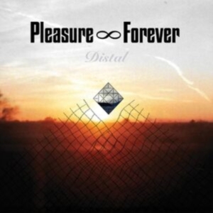 Pleasure Forever - Distal ryhmässä VINYYLI @ Bengans Skivbutik AB (5517066)