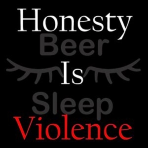 Beer Sleep - Honesty Is Violence ryhmässä CD @ Bengans Skivbutik AB (5517126)