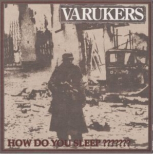 The Varukers - How Do You Sleep??????? ryhmässä VINYYLI @ Bengans Skivbutik AB (5517226)