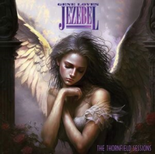 Gene Loves Jezebel - The Thornfield Sessions ryhmässä VINYYLI / Myydyimmät @ Bengans Skivbutik AB (5517291)