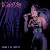 Missing Persons - A Night In San Francisco ryhmässä VINYYLI / Pop-Rock @ Bengans Skivbutik AB (5517316)
