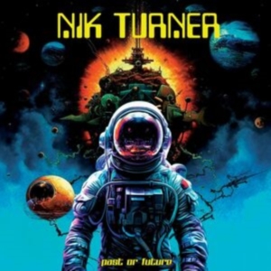 Nik Turner - Past Or Future? ryhmässä VINYYLI @ Bengans Skivbutik AB (5517400)