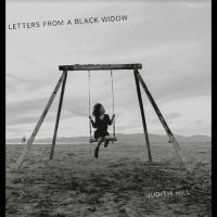 Hill Judith - Letters From A Black Widow ryhmässä CD @ Bengans Skivbutik AB (5517509)