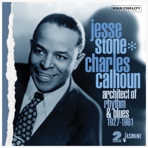 Jesse Stone - Architect Of Rhythm & Blues, 1927-1961 ryhmässä CD @ Bengans Skivbutik AB (5517534)