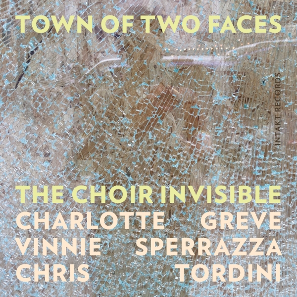 The Choir Invisible (Charlotte Grev - Town Of Two Faces ryhmässä CD / Klassiskt @ Bengans Skivbutik AB (5517686)