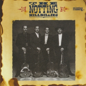 The Notting Hillbillies - Missing...Presumed Having ryhmässä CD @ Bengans Skivbutik AB (551771)