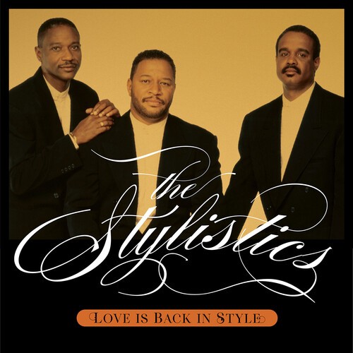 The Stylistics - Love Is Back In Style ryhmässä CD / Myydyimmät @ Bengans Skivbutik AB (5517742)