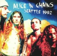 Alice In Chains - Seattle 1992 ryhmässä CD @ Bengans Skivbutik AB (5517768)