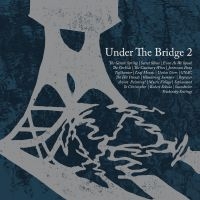 Various Artists - Under The Bridge 2 ryhmässä VINYYLI @ Bengans Skivbutik AB (5517793)