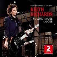 Richards Keith - A Rolling Stone Alone/Radio Broadca ryhmässä CD @ Bengans Skivbutik AB (5517918)