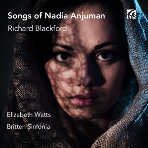 Richard Blackford - Songs Of Nadia Anjuman ryhmässä CD @ Bengans Skivbutik AB (5517944)