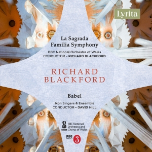Richard Blackford - La Sagrada Familia Symphony Babel, ryhmässä CD @ Bengans Skivbutik AB (5517987)