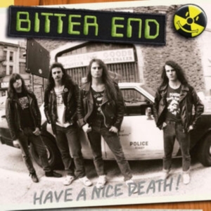 Bitter End - Have A Nice Death (Hazardous Sludge ryhmässä Kommande produkter - 10 procent @ Bengans Skivbutik AB (5518007)