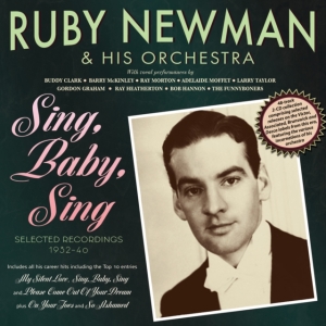 Newman Ruby & His Orchestra - Sing, Baby, Sing - Selected Recordi ryhmässä CD @ Bengans Skivbutik AB (5518042)