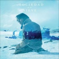 Michael Giacchino - Society Of The Snow ryhmässä VINYYLI @ Bengans Skivbutik AB (5518214)