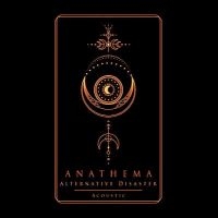 Anathema - Alternative Disaster (Acoustic) ryhmässä CD @ Bengans Skivbutik AB (5518468)