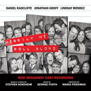 New Broadway Cast Of Merrily We Roll Along - Merrily We Roll Along (New Broadway Cast Recording) ryhmässä Kommande produkter - 10 procent @ Bengans Skivbutik AB (5518559)
