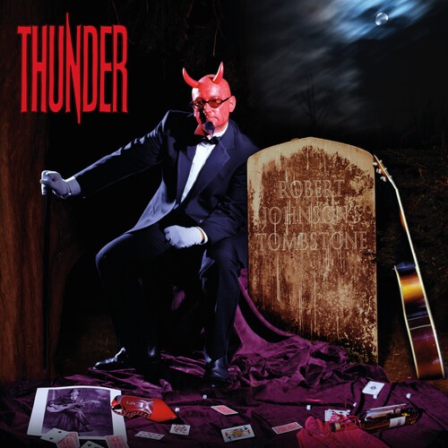 Thunder - Robert Johnson's Tombstone ryhmässä CD / Pop-Rock @ Bengans Skivbutik AB (5518605)