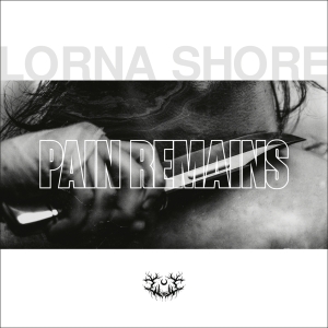 Lorna Shore - Pain Remains ryhmässä Minishops / Lorna Shore @ Bengans Skivbutik AB (5518668)