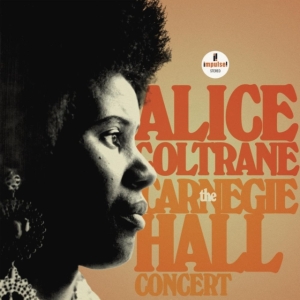Alice Coltrane - The Carnegie Hall Concert ryhmässä Kommande produkter - 10 procent @ Bengans Skivbutik AB (5518829)