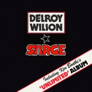 Delroy Wilson - Sarge/Unlimited 2Cd Edition ryhmässä CD @ Bengans Skivbutik AB (5518875)