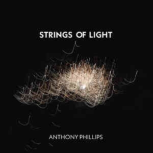 Anthony Phillips - Strings Of Light 2Cd Jewel Case Edi ryhmässä CD @ Bengans Skivbutik AB (5518878)