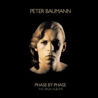Peter Baumann - Phase By Phase - The Virgin Albums ryhmässä CD @ Bengans Skivbutik AB (5518883)