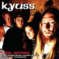 Kyuss - I Feel Nothing ryhmässä VINYYLI @ Bengans Skivbutik AB (5518918)