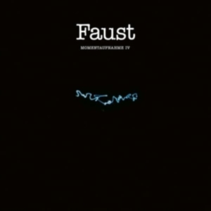 Faust - Momentaufnahme Iv ryhmässä Kommande produkter - 10 procent @ Bengans Skivbutik AB (5519034)