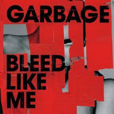 Garbage - Bleed Like Me ryhmässä Minishops / Garbage @ Bengans Skivbutik AB (5519046)