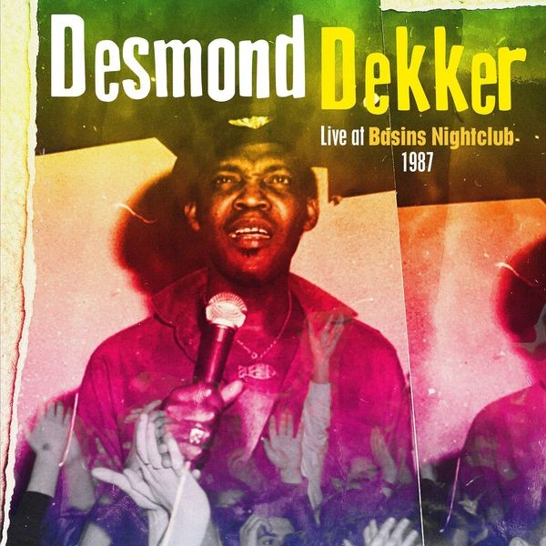 Dekker Desmond - Live At Basins Nightclub 1987 (Viny ryhmässä VINYYLI / Reggae @ Bengans Skivbutik AB (5519200)