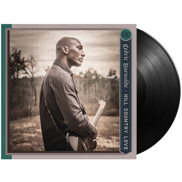 Cedric Burnside - Hill Country Love ryhmässä Kommande produkter - 10 procent @ Bengans Skivbutik AB (5519408)