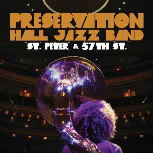 Preservation Hall Jazz Band - St Peter And 57Th St ryhmässä CD / Jazz/Blues @ Bengans Skivbutik AB (551944)