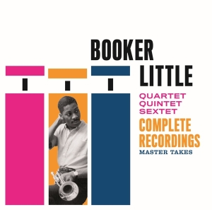 Booker Little - Quartet-Quintet-Sextet. Complete Recordings ryhmässä CD @ Bengans Skivbutik AB (5519529)