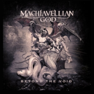 Machiavellian God - Beyond The Void ryhmässä CD @ Bengans Skivbutik AB (5519589)
