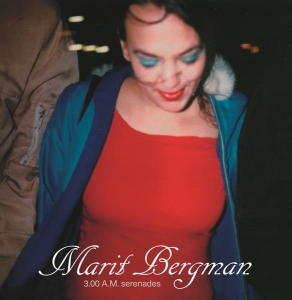 Bergman Marit - 3.00 A.M. Serenades ryhmässä Minishops / Marit Bergman @ Bengans Skivbutik AB (5519842)
