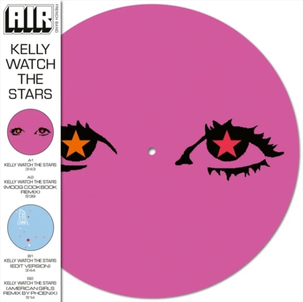 Air - Kelly Watch The Stars (Rsd 2024) ryhmässä VINYYLI / Myydyimmät @ Bengans Skivbutik AB (5519935)