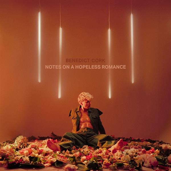 Benedict Cork - Notes On A Hopeless Romance ryhmässä Kommande produkter - 10 procent @ Bengans Skivbutik AB (5520493)