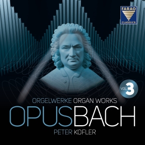 Bach J S - Opus Bach - Organ Works Vol. 3 ryhmässä CD @ Bengans Skivbutik AB (5520503)
