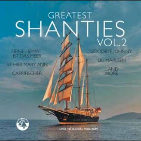Various Artists - Greatest Shanties Vol. 2 ryhmässä CD / Myydyimmät @ Bengans Skivbutik AB (5520506)