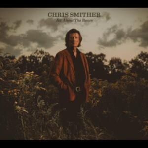 Smither Chris - All About The Bones ryhmässä CD @ Bengans Skivbutik AB (5520523)